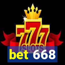 bet 668